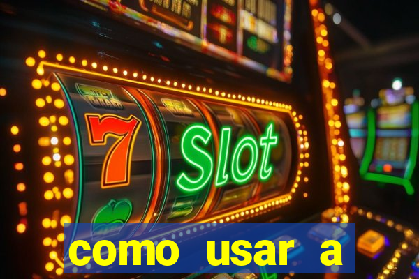 como usar a freebet da vai de bet